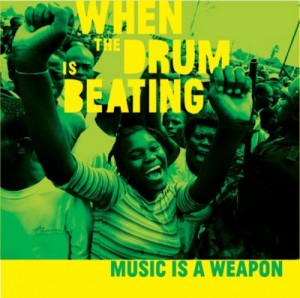 whend the drum is beating